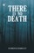 There is No Death