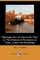 Pilgrimage from the Alps to the Tiber; Or, the Influence of Romanism on Trade, Justice and Knowledge (Dodo Press)
