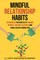 Mindful Relationship Habits