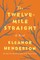 Henderson, E: Twelve-Mile Straight