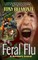 The Feral Flu