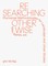 Researching Otherwise