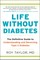 Taylor, R: Life Without Diabetes