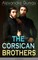 THE CORSICAN BROTHERS (Unabridged)