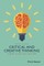 Critical and Creative Thinking