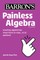 Painless Algebra