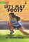 Let's Play Footy - Our Yarning