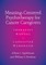 Meaning-Centered Psychotherapy for Cancer Caregivers