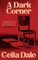 A Dark Corner