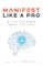 Manifest Like A Pro With Power Meditation