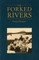 The Forked Rivers