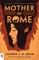 Bear, L: Mother of Rome