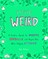 You're Weird