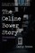 The Celine Bower Story