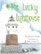 The Lucky Lighthouse