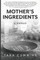 Mother's Ingredients