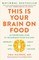 This Is Your Brain on Food