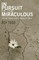 In Pursuit of the Miraculous