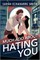 Much ADO about Hating You