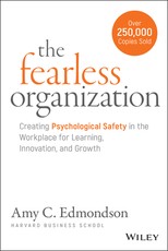 The Fearless Organization The Fearless Organization