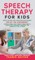 Speech Therapy for Kids