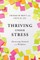 Thriving Under Stress