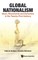 Global Nationalism: Ideas, Movements and Dynamics in the Twenty-First Century