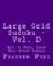 Large Grid Sudoku - Vol. D