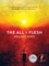 The All + Flesh