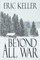 Beyond All War