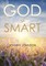 God Is Smart