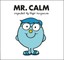 Mr. Calm