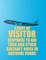 Study of Visitor Response to Air Tour and Other Aircraft Noise in National Parks