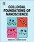 Colloidal Foundations of Nanoscience