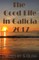 The Good Life in Galicia 2017