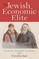 The Jewish Economic Elite