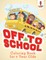 Off to School