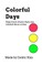Colorful Days