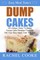 Easy Meal Time's - Dump Cake Recipes