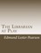 The Librarian at Play