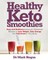 Healthy Keto Smoothies