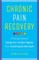 Chronic Pain Recovery