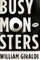 Busy Monsters: A Novel