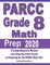 PARCC Grade 8 Math Prep 2020