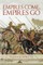Empires Come, Empires Go