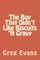The Boy That Didn't Like Biscuits 'N Gravy