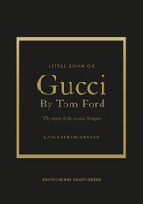 Little Book of Gucci by Tom Ford