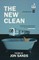 The New Clean