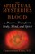 The Spiritual Mysteries of Blood