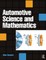 Automotive Science and Mathematics
